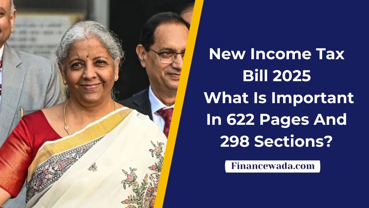 New Income Tax Bill 2025: What Is Important In 622 Pages And 298 Sections?